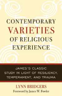 現代の「宗教体験の諸相」：ウィリアム・ジェームズの古典と回復力、気質、トラウマの理論<br>Contemporary Varieties of Religious Experience : James's Classic Study in Light of Resiliency, Temperament, and Trauma