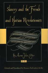 Slavery and the French and Haitian Revolutionists : L'attitude de la France a l'egard de l'esclavage pendant la revolution