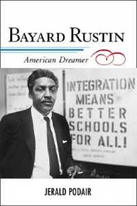 Bayard Rustin : American Dreamer (The African American Experience Series)