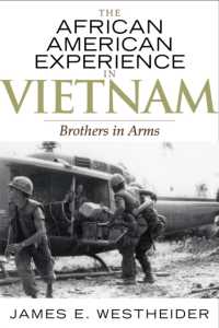 The African American Experience in Vietnam : Brothers in Arms (The African American Experience Series)