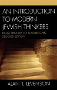 An Introduction to Modern Jewish Thinkers : From Spinoza to Soloveitchik