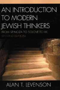 An Introduction to Modern Jewish Thinkers : From Spinoza to Soloveitchik （2ND）