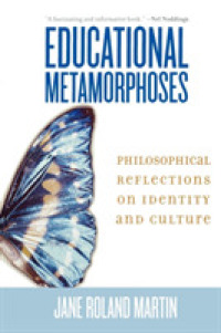教育的メタモルフォーゼ<br>Educational Metamorphoses : Philosophical Reflections on Identity and Culture