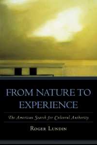 自然から経験へ：アメリカの知識人の文化的権威の探究<br>From Nature to Experience : The American Search for Cultural Authority (American Intellectual Culture)