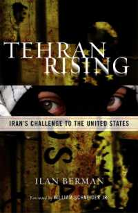 テヘランの蜂起：米国に対するイランの挑戦<br>Tehran Rising : Iran's Challenge to the United States