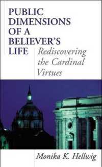 Public Dimensions of a Believer's Life : Rediscovering the Cardinal Virtues