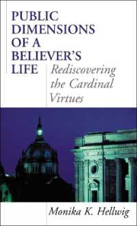 Public Dimensions of a Believer's Life : Rediscovering the Cardinal Virtues