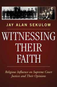 最高裁裁判官の見解に対する宗教観の影響<br>Witnessing Their Faith : Religious Influence on Supreme Court Justices and Their Opinions