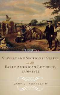 Slavery and Sectional Strife in the Early American Republic, 1776-1821 (American Controversies)