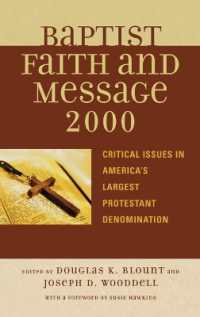 The Baptist Faith and Message 2000 : Critical Issues in America's Largest Protestant Denomination