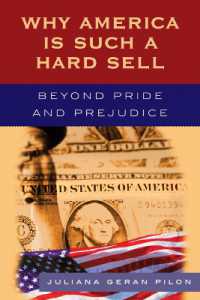 アメリカの強硬イメージ：高慢と偏見を超えて<br>Why America Is Such a Hard Sell : Beyond Pride and Prejudice