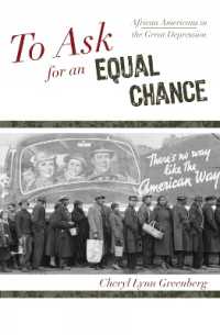 To Ask for an Equal Chance : African Americans in the Great Depression (The African American Experience Series)