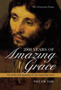 キリスト教入門<br>2000 Years of Amazing Grace : The Story and Meaning of the Christian Faith