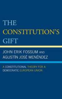 The Constitution's Gift : A Constitutional Theory for a Democratic European Union