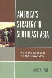 アメリカの対・東南アジア戦略：冷戦から対テロ戦争まで<br>America's Strategy in Southeast Asia : From Cold War to Terror War