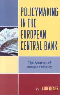 欧州中央銀行の政策形成<br>Policymaking in the European Central Bank : The Masters of Europe's Money