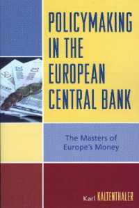 欧州中央銀行の政策形成<br>Policymaking in the European Central Bank : The Masters of Europe's Money