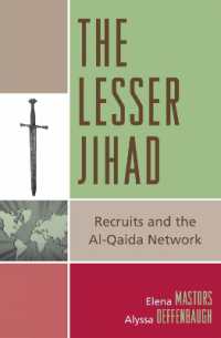 アルカイダ新規加入のモチベーション<br>The Lesser Jihad : Recruits and the al-Qaida Network