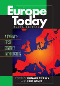 Europe Today : A Twenty-First Century Introduction (Europe Today) （3RD）