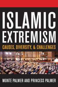 イスラーム過激派と対テロ戦争（第２版）<br>Islamic Extremism : Causes, Diversity, and Challenges