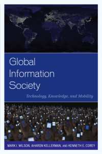 Global Information Society : Technology, Knowledge, and Mobility (Human Geography in the Twenty-first Century: Issues and Applications)