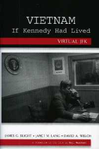 Vietnam If Kennedy Had Lived : Virtual JFK