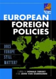 European Foreign Policies : Does Europe Still Matter? (Europe Today)