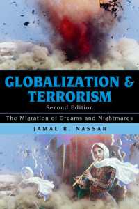 Globalization and Terrorism : The Migration of Dreams and Nightmares （2ND）