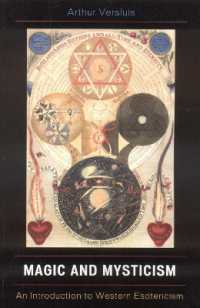 西洋の神秘学の系譜への入門<br>Magic and Mysticism : An Introduction to Western Esoteric Traditions