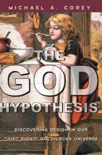 神伝説<br>The God Hypothesis : Discovering Divine Design in Our 'Just Right' Goldilocks Universe
