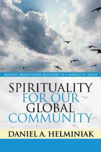 Spirituality for Our Global Community : Beyond Traditional Religion to a World at Peace