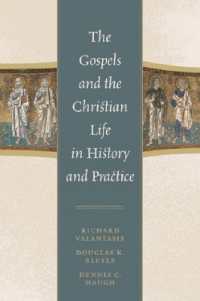 The Gospels and Christian Life in History and Practice
