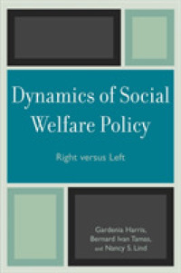 社会福祉政策のダイナミクス<br>Dynamics of Social Welfare Policy : Right versus Left
