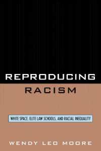 エリート・ロースクールにおける人種主義の再生産<br>Reproducing Racism : White Space, Elite Law Schools, and Racial Inequality
