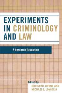 犯罪学・法における実験：研究法の革新<br>Experiments in Criminology and Law : A Research Revolution