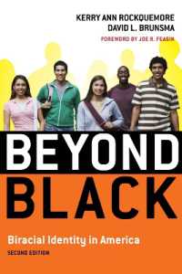 黒人を越えて：アメリカにおけるバイレイシャル・アイデンティティ（第２版）<br>Beyond Black : Biracial Identity in America （2ND）