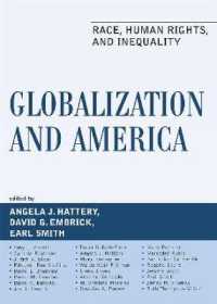 グローバル化とアメリカ：人種、人権、不平等<br>Globalization and America : Race, Human Rights, and Inequality (Perspectives on a Multiracial America)