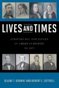 Lives and Times : Individuals and Issues in American History: to 1877