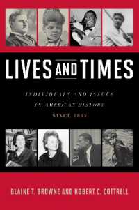 Lives and Times : Individuals and Issues in American History: since 1865