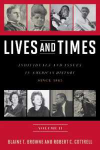 Lives and Times : Individuals and Issues in American History: since 1865