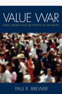 世論と同性愛者の権利<br>Value War : Public Opinion and the Politics of Gay Rights