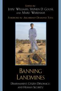 地雷禁止：１０年の軌跡<br>Banning Landmines : Disarmament, Citizen Diplomacy, and Human Security (National State Papers (rl)