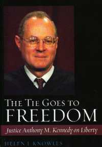 The Tie Goes to Freedom : Justice Anthony M. Kennedy on Liberty