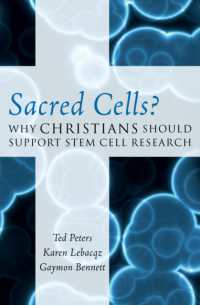 Sacred Cells? : Why Christians Should Support Stem Cell Research