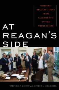 At Reagan's Side : Insiders' Recollections from Sacramento to the White House