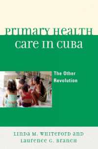 Primary Health Care in Cuba : The Other Revolution