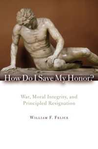戦時の倫理的誠実<br>How Do I Save My Honor? : War, Moral Integrity, and Principled Resignation