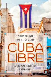 キューバ500年史<br>Cuba Libre : A 500-Year Quest for Independence