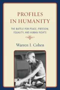 Profiles in Humanity : The Battle for Peace, Freedom, Equality, and Human Rights