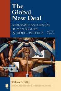 The Global New Deal : Economic and Social Human Rights in World Politics (New Millennium Books in International Studies) （2ND）